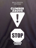 Belay gate print design options: white warning symbol with "CLIMBER ABOVE", white stop sign with "CLIMBER ABOVE"